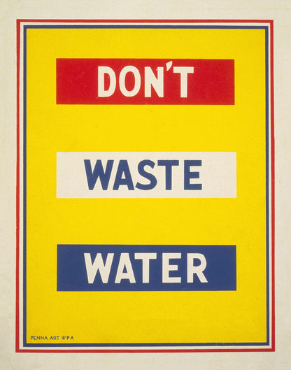 Don't Waste Water | 20th Century
