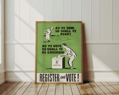 As Ye Sow Political Poster | 1951 | Retro Register and Vote | Light Academia aesthetic | Mid-century wall art