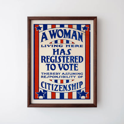 1920's Retro Political Poster - A Woman Here Has Registered to Vote - Vintage US Election Historic Wall Art