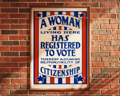 1920's Retro Political Poster - A Woman Here Has Registered to Vote - Vintage US Election Historic Wall Art