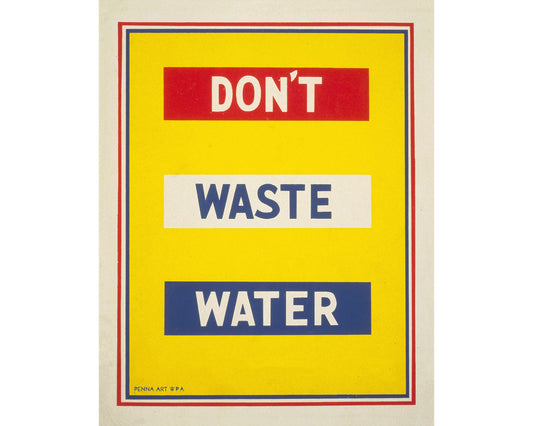Don't Waste Water | 20th Century